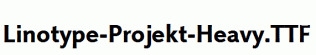 Linotype-Projekt-Heavy.ttf