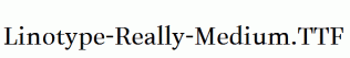 Linotype-Really-Medium.ttf
