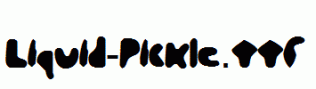 Liquid-Pickle.ttf