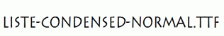 Liste-Condensed-Normal.ttf