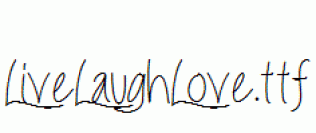 LiveLaughLove.ttf