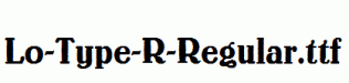Lo-Type-R-Regular.ttf
