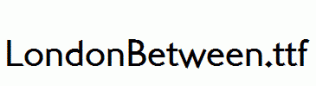 LondonBetween.ttf