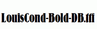 LouisCond-Bold-DB.ttf