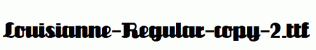 Louisianne-Regular-copy-2.ttf
