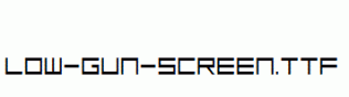 Low-Gun-Screen.ttf