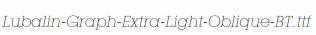 Lubalin-Graph-Extra-Light-Oblique-BT.ttf