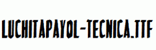 LuchitaPayol-Tecnica.ttf