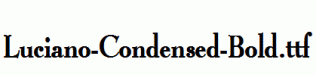 Luciano-Condensed-Bold.ttf