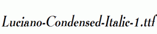 Luciano-Condensed-Italic-1.ttf