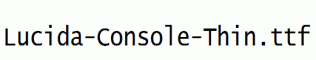 Lucida-Console-Thin.ttf