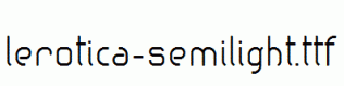 lerotica-semilight.ttf
