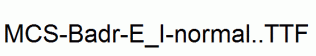 MCS-Badr-E_I-normal..ttf