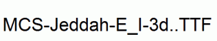 MCS-Jeddah-E_I-3d..ttf