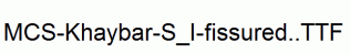 MCS-Khaybar-S_I-fissured..ttf