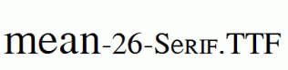 MEAN-26-Serif.ttf
