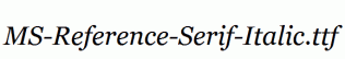 MS-Reference-Serif-Italic.ttf