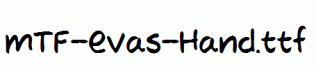 MTF-Evas-Hand.ttf