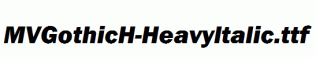 MVGothicH-HeavyItalic.ttf