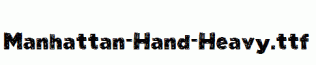 Manhattan-Hand-Heavy.ttf