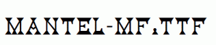Mantel-MF.ttf