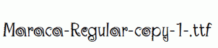 Maraca-Regular-copy-1-.ttf