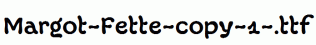 Margot-Fette-copy-1-.ttf