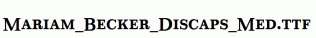 Mariam_Becker_Discaps_Med.ttf