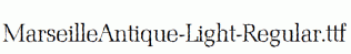 MarseilleAntique-Light-Regular.ttf