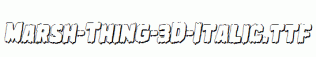 Marsh-Thing-3D-Italic.ttf