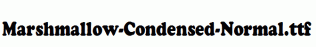 Marshmallow-Condensed-Normal.ttf