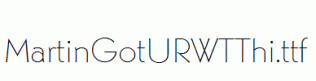 MartinGotURWTThi.ttf