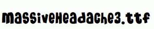 MassiveHeadache3.ttf