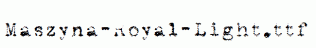 Maszyna-Royal-Light.ttf