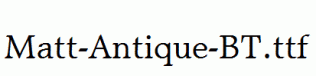 Matt-Antique-BT.ttf