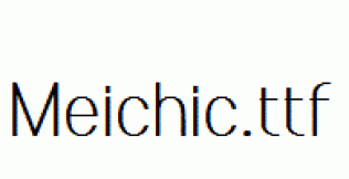 Meichic.ttf