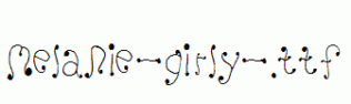 Melanie-Girly-.ttf