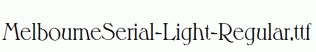 MelbourneSerial-Light-Regular.ttf