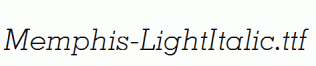 Memphis-LightItalic.ttf