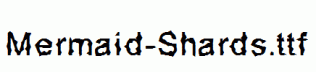 Mermaid-Shards.ttf