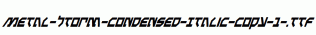 Metal-Storm-Condensed-Italic-copy-1-.ttf