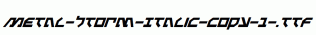 Metal-Storm-Italic-copy-1-.ttf