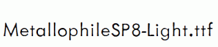 MetallophileSP8-Light.ttf
