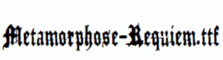 Metamorphose-Requiem.ttf