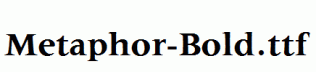 Metaphor-Bold.ttf