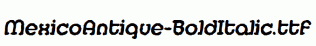MexicoAntique-BoldItalic.ttf