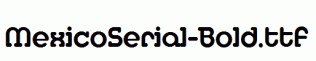 MexicoSerial-Bold.ttf