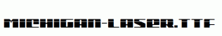 Michigan-Laser.ttf