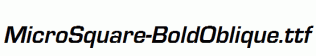 MicroSquare-BoldOblique.ttf
