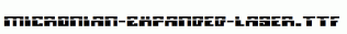 Micronian-Expanded-Laser.ttf